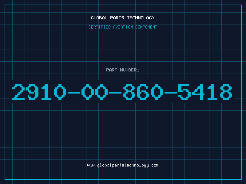 Aviation Part 2910-00-860-5418
