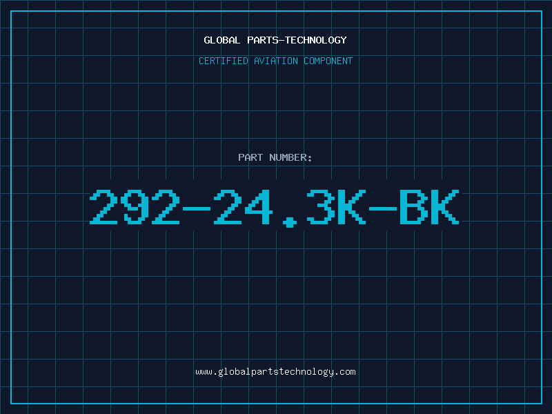 Aviation Part 292-24.3K-BK