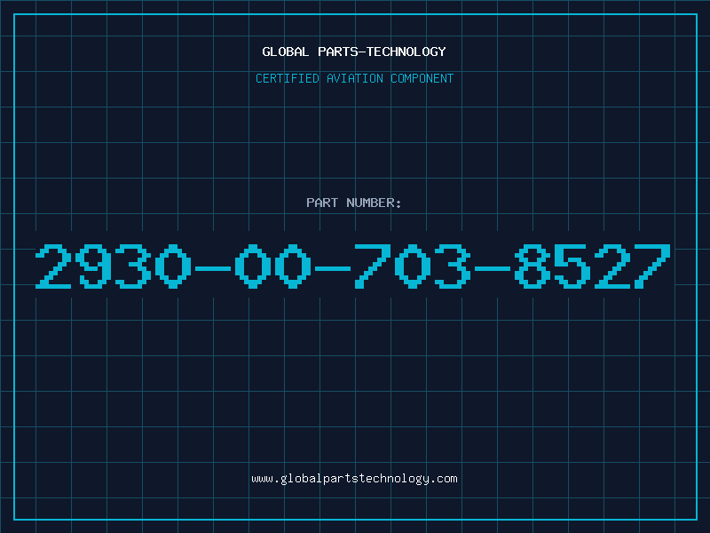 Aviation Part 2930-00-703-8527