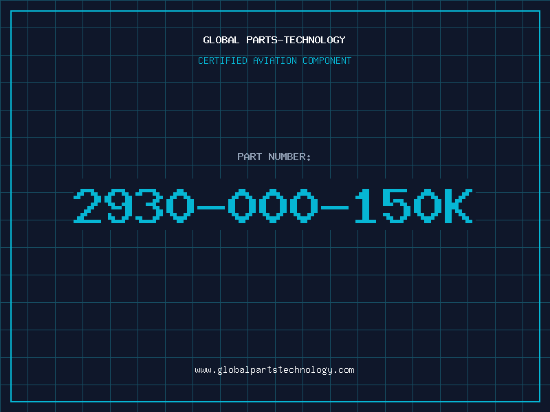Aviation Part 2930-000-150K