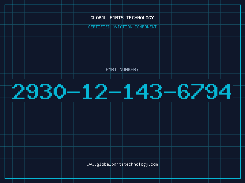 Aviation Part 2930-12-143-6794