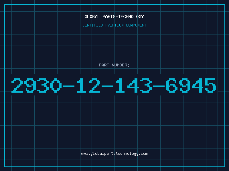 Aviation Part 2930-12-143-6945