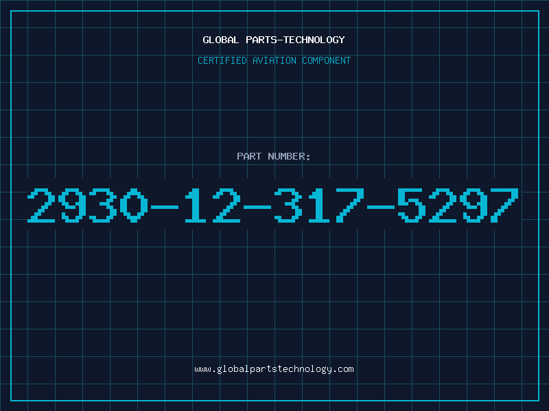 Aviation Part 2930-12-317-5297