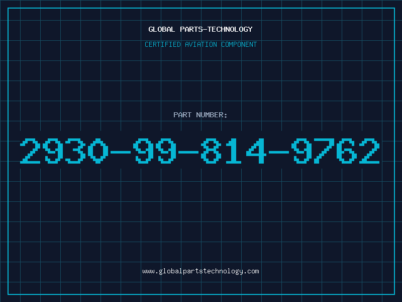 Aviation Part 2930-99-814-9762