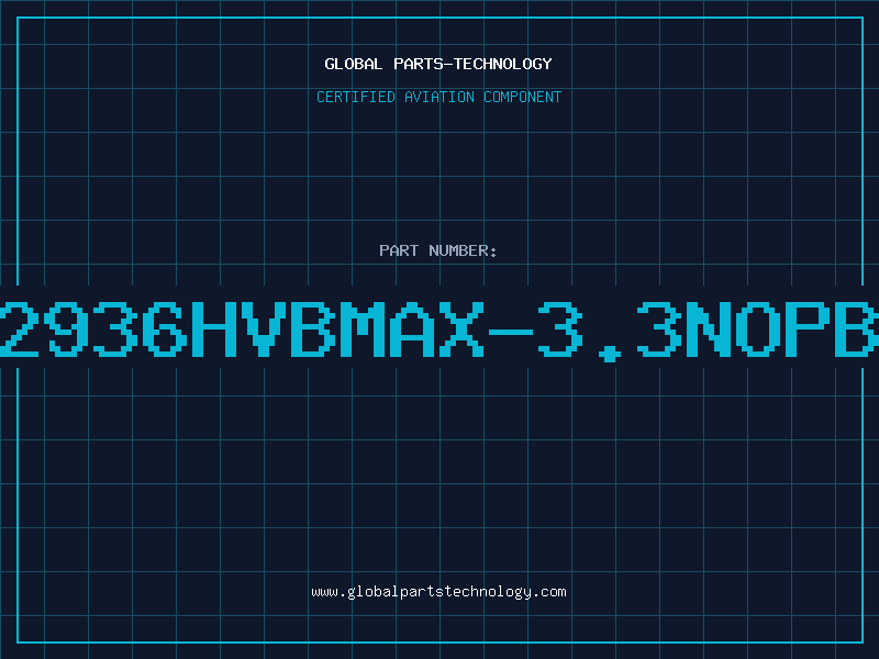 Aviation Part 2936HVBMAX-3.3NOPB