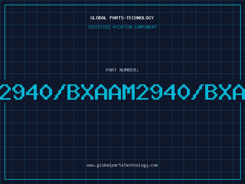 Aviation Part 2940/BXAAM2940/BXA