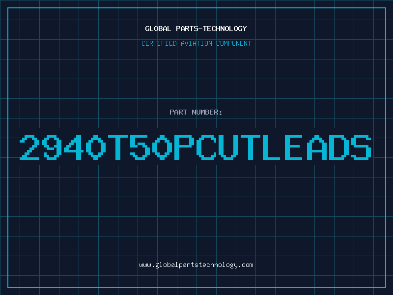 Aviation Part 2940T50PCUTLEADS