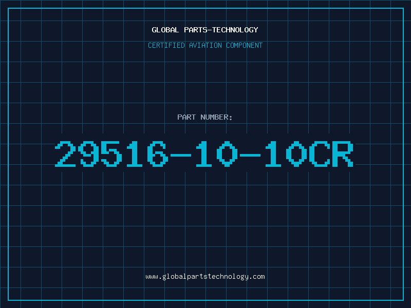 Aviation Part 29516-10-10CR