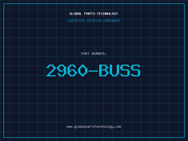Aviation Part 2960-BUSS
