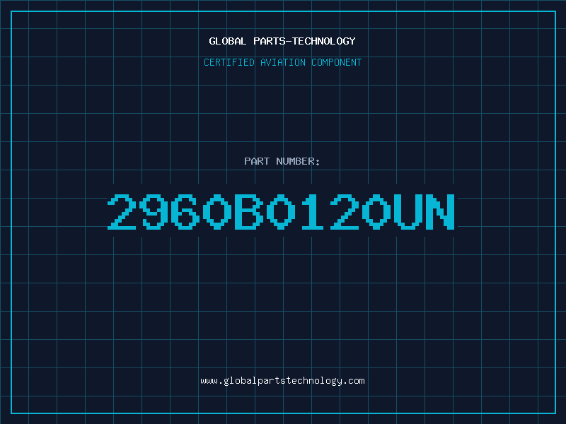 Aviation Part 2960B0120UN