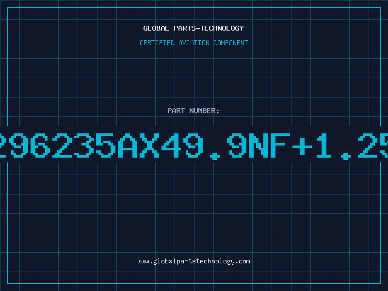 Aviation Part 296235AX49.9NF+1.25