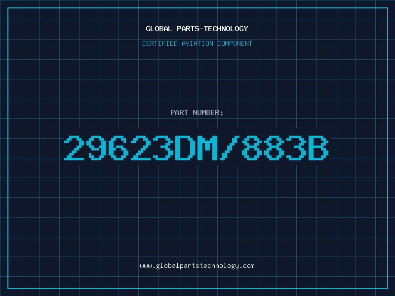 Aviation Part 29623DM/883B