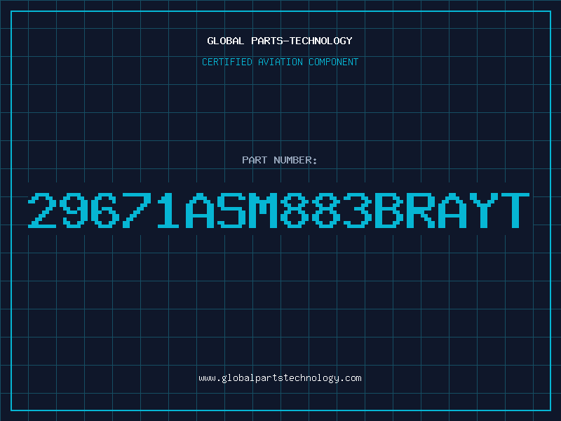 Aviation Part 29671ASM883BRAYT
