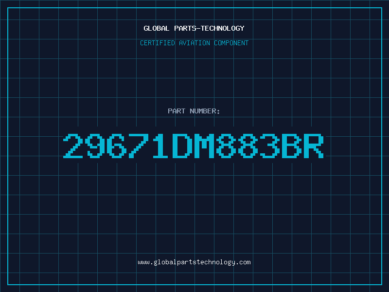 Aviation Part 29671DM883BR