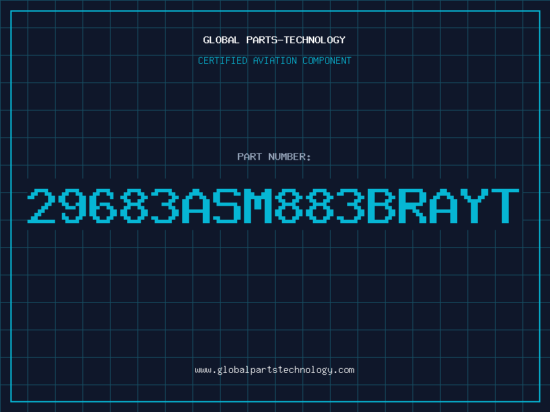 Aviation Part 29683ASM883BRAYT