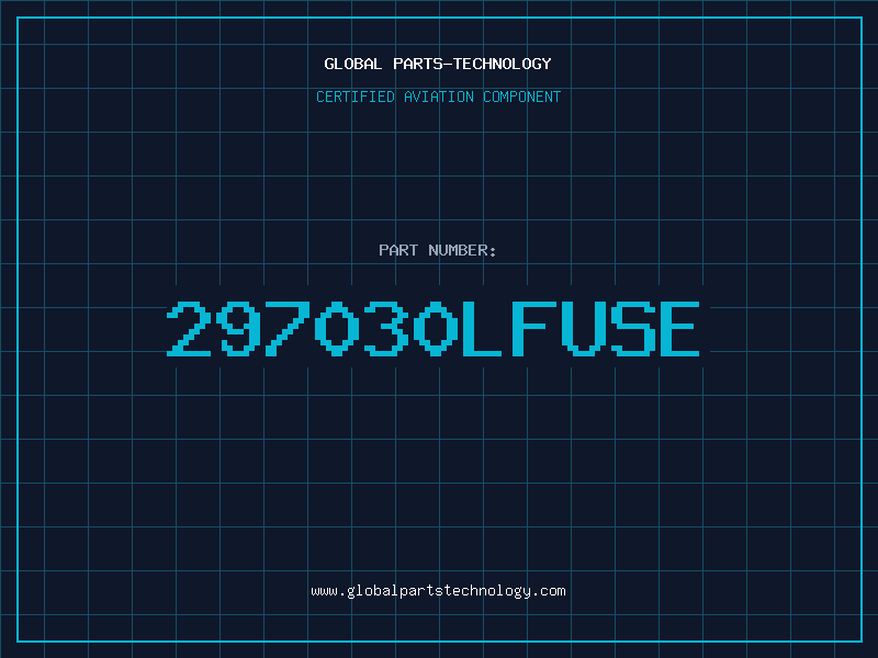 Aviation Part 297030LFUSE