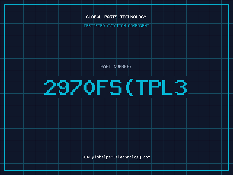 Aviation Part 2970FS(TPL3