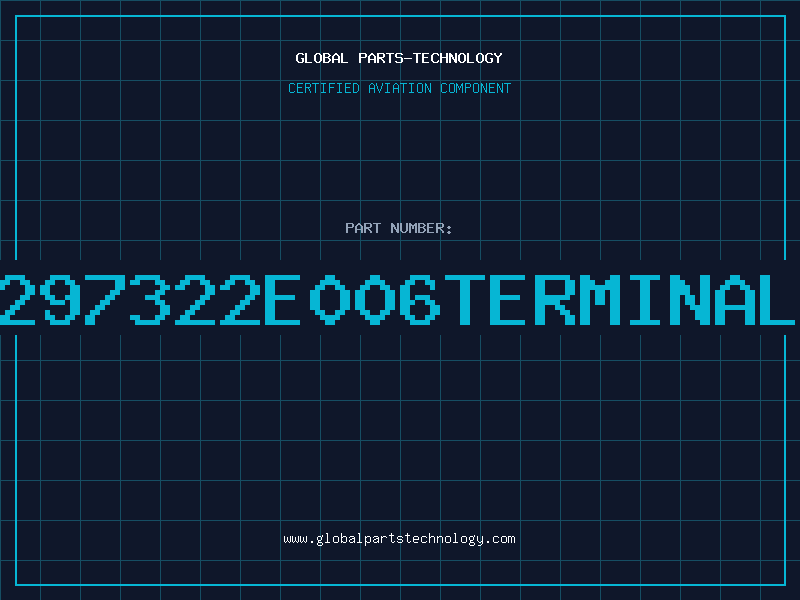 Aviation Part 297322e006Terminal