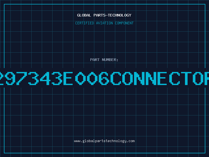 Aviation Part 297343e006Connector