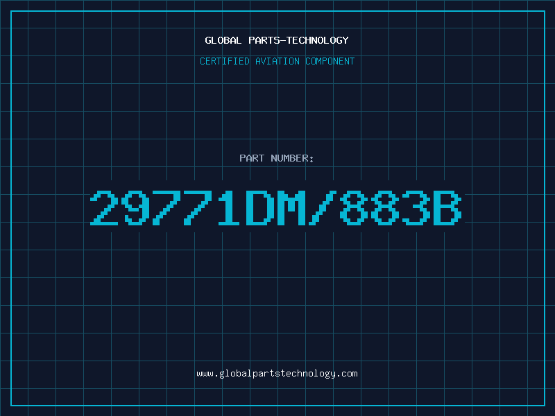Aviation Part 29771DM/883B