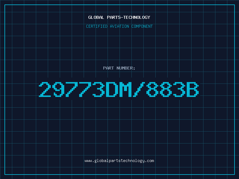 Aviation Part 29773DM/883B