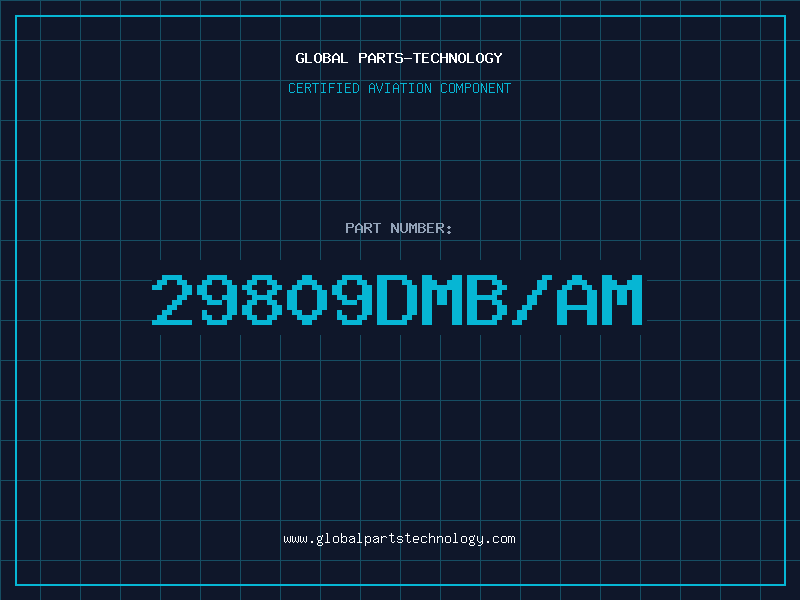Aviation Part 29809DMB/AM