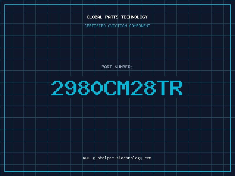 Aviation Part 2980CM28TR