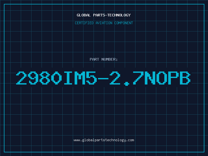 Aviation Part 2980IM5-2.7NOPB
