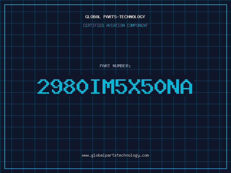 Aviation Part 2980IM5X50NA