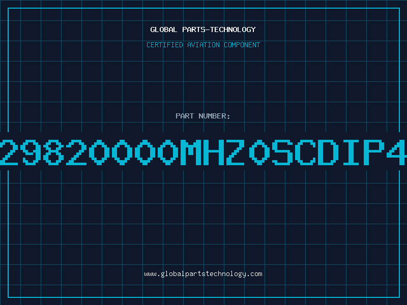 Aviation Part 29820000MHZ0SCDIP4