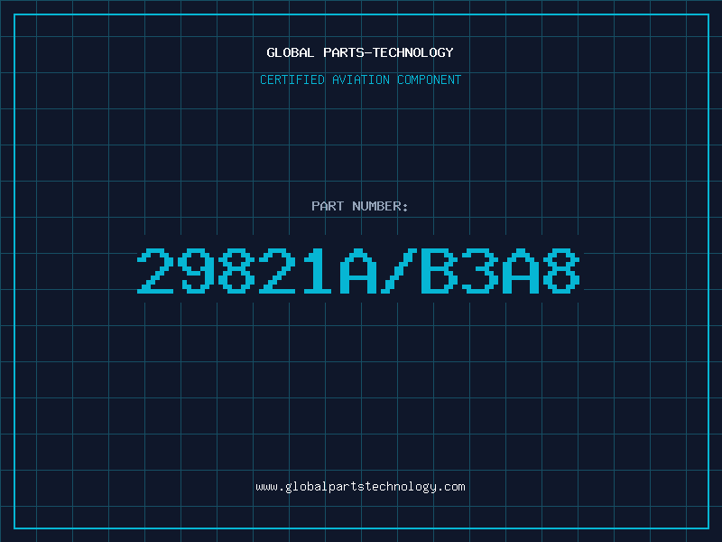 Aviation Part 29821A/B3A8