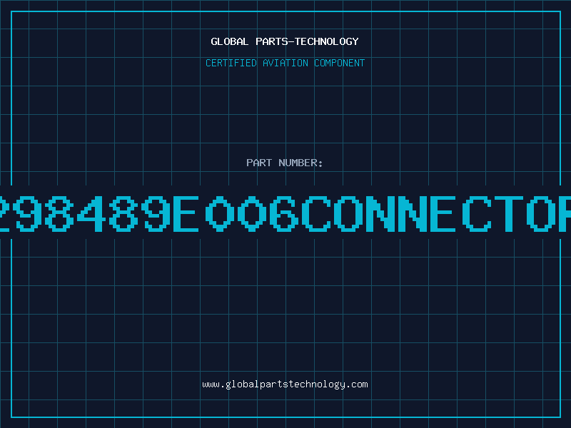Aviation Part 298489e006Connector