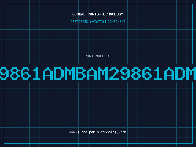 Aviation Part 29861ADMBAM29861ADMB