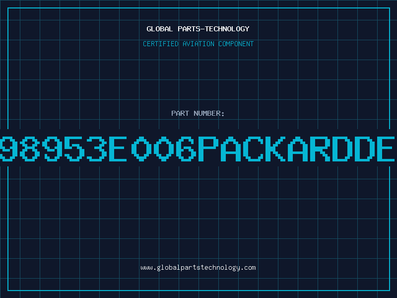 Aviation Part 298953e006PackardDel
