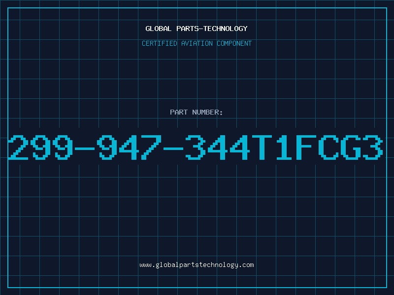 Aviation Part 299-947-344T1FCG3