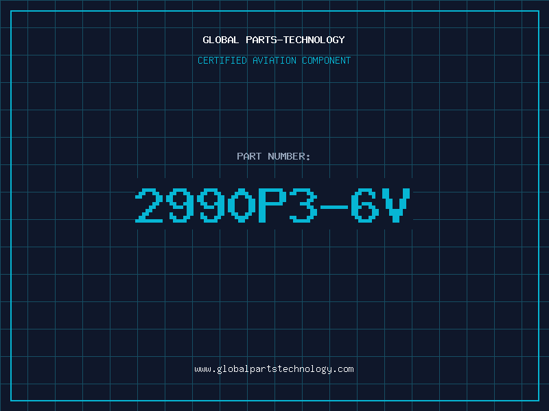 Aviation Part 2990P3-6V
