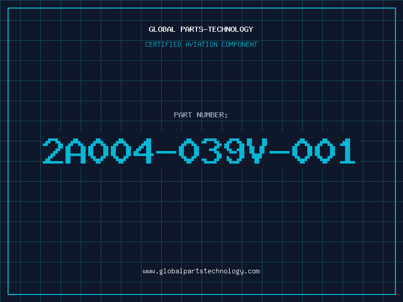 Aviation Part 2A004-039V-001