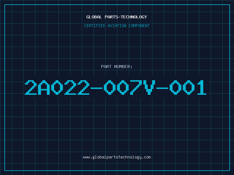 Aviation Part 2A022-007V-001