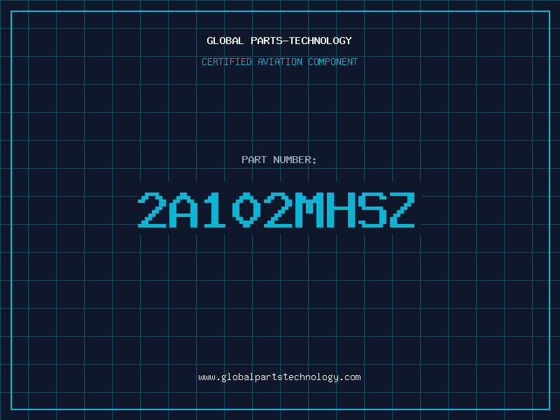 Aviation Part 2A102MHSZ