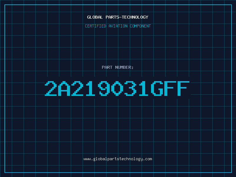 Aviation Part 2A219031GFF