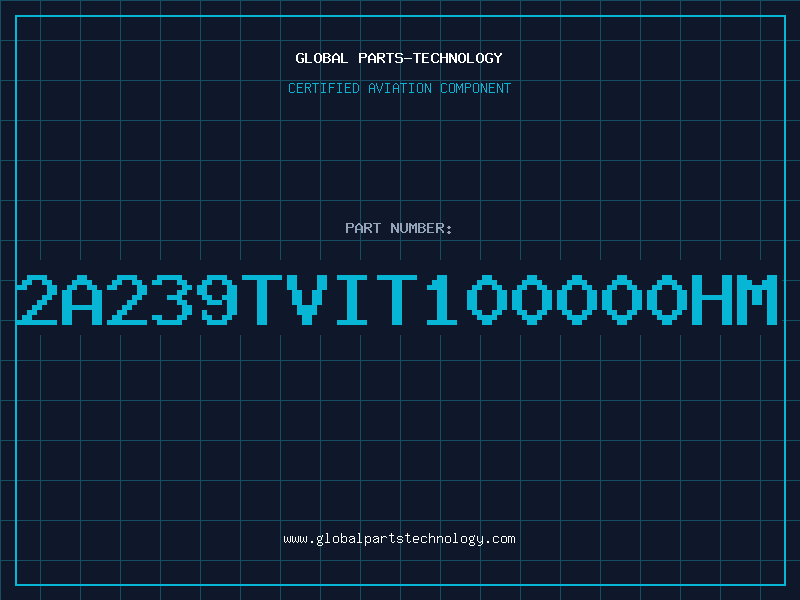 Aviation Part 2A239TVIT100000HM
