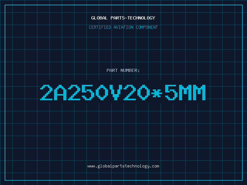 Aviation Part 2A250V205MM