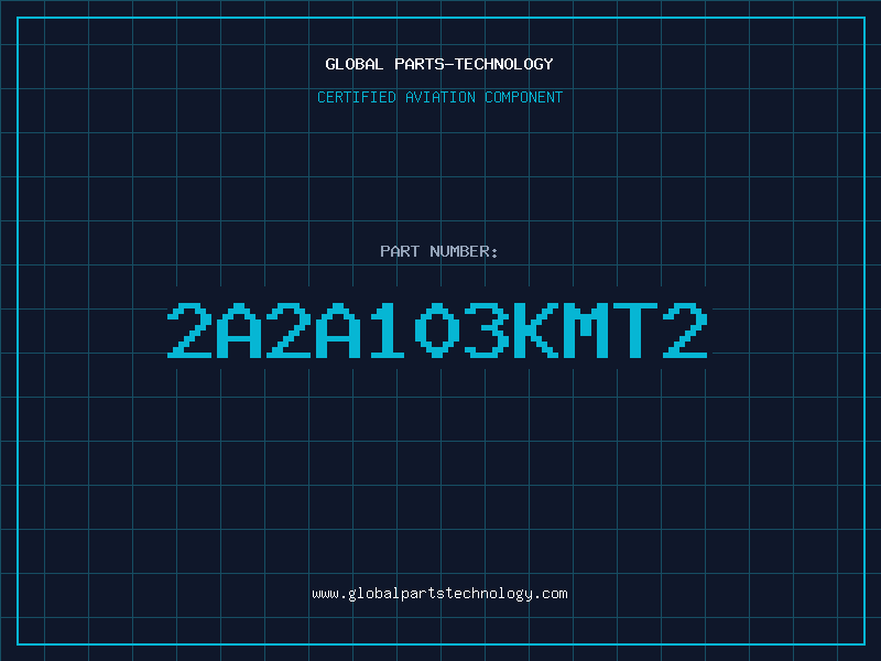 Aviation Part 2A2A103KMT2