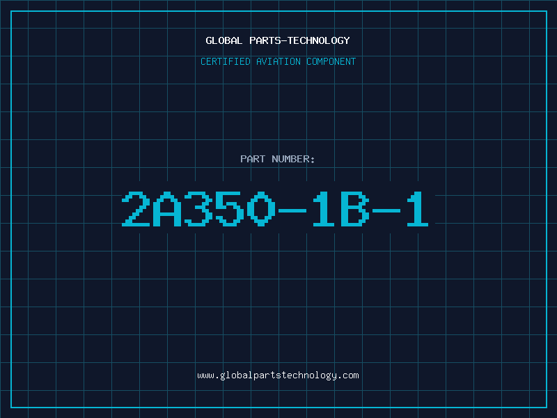 Aviation Part 2A350-1B-1