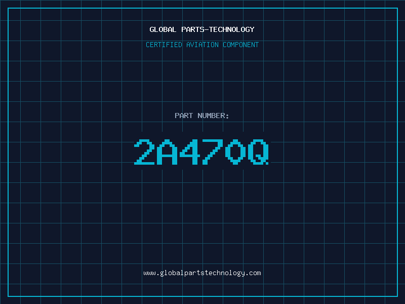 Aviation Part 2A470Q