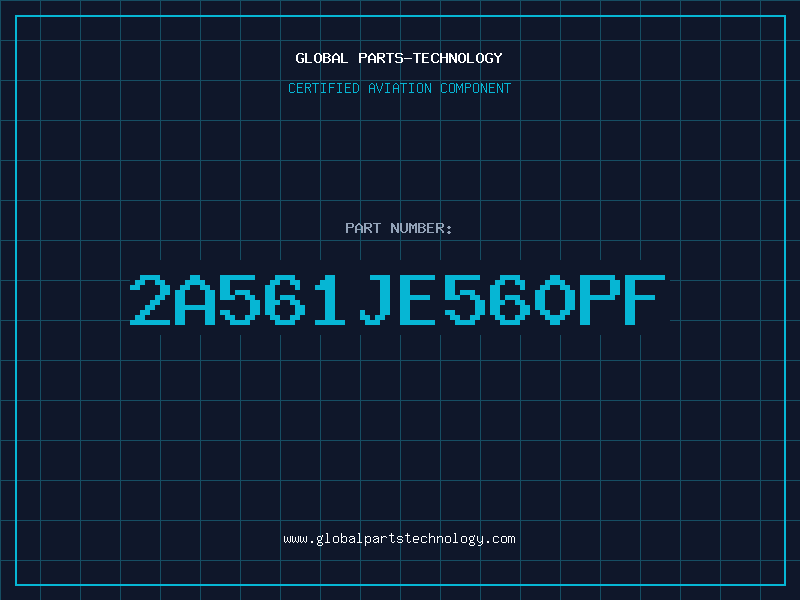 Aviation Part 2A561JE560PF