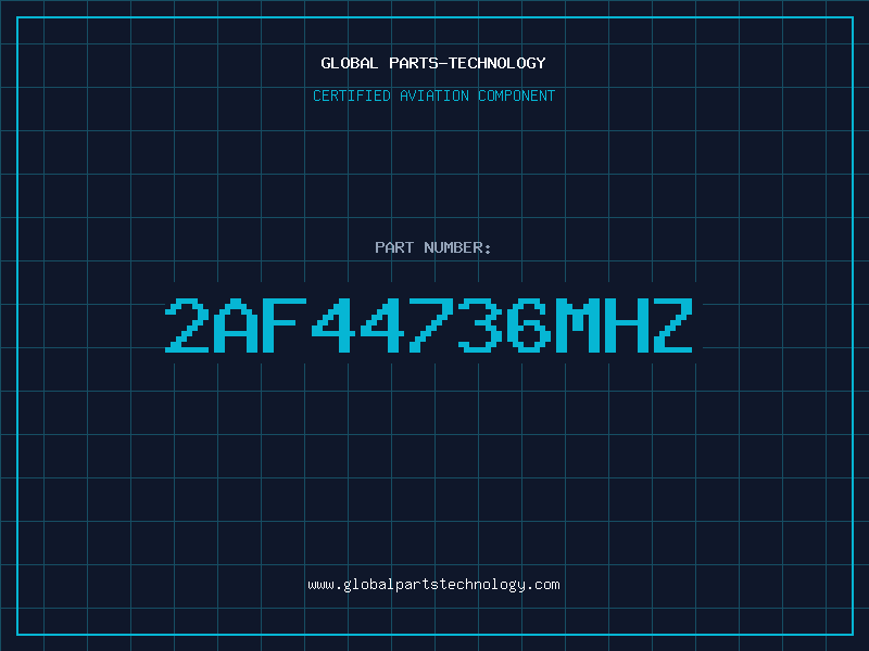 Aviation Part 2AF44736MHZ