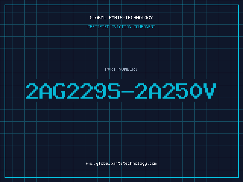 Aviation Part 2AG229S-2A250V