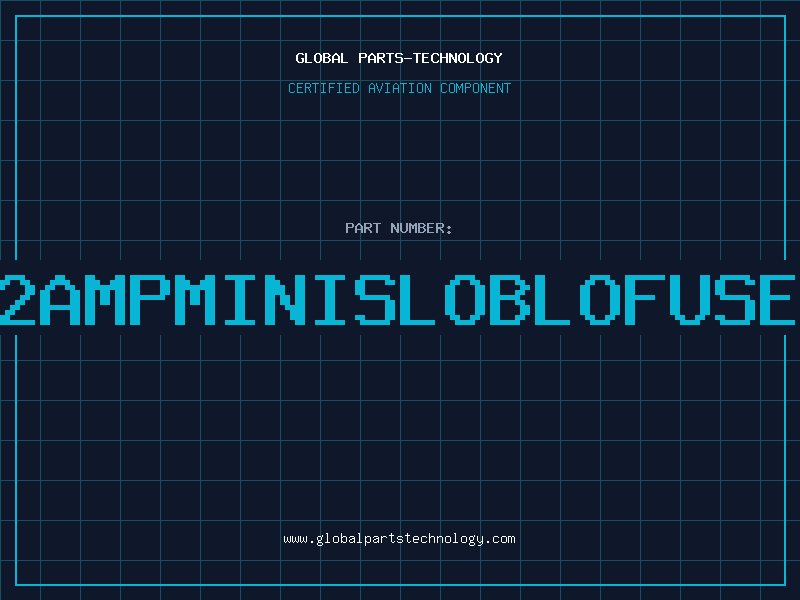 Aviation Part 2AmpMiniSloBloFuse