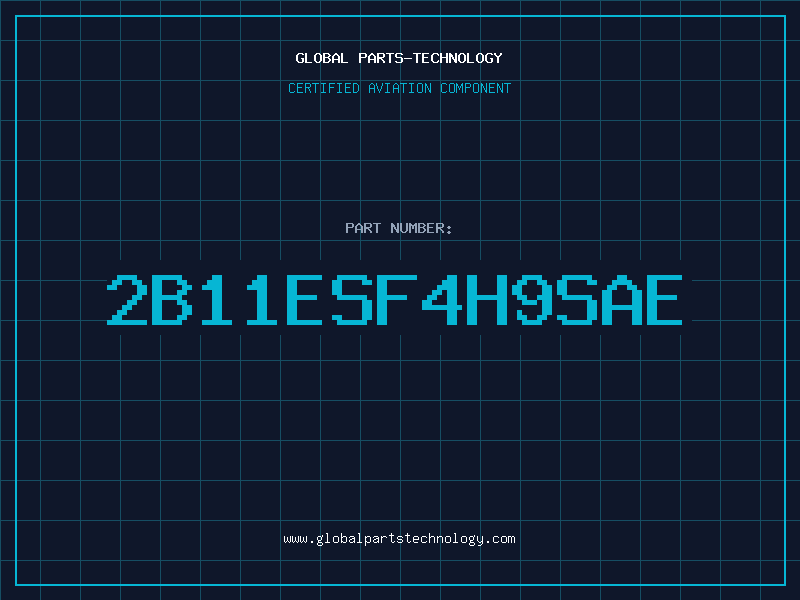 Aviation Part 2B11ESF4H9SAE